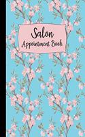 Salon Appointment Book: Large Pink Floral Design Weekly and Daily Planner - 120 Pages 15 Minute Increments - Client Schedule Notebook For Hair Stylists, Estheticians, Haird