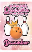Bowling Queens Are Born In December
