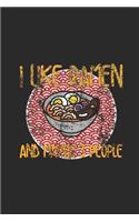 I Like Ramen And Maybe 3 People