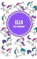 Ella - Unicorn Notebook - Personalized Journal/Diary - Fab Girl/Women's Gift - Christmas Stocking Filler - 100 lined pages
