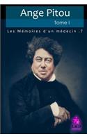 Ange Pitou - Tome I: (Les Mémoires d'Un Médecin)