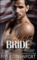 The Rebel Bride: (5 Civil War Brides)