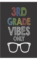 3rd Grade Vibes Only: Third Grade Class Back To School Activity Workbook For Teachers and Students