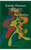 Family Matters: Fragments and pieces of an emerging suite