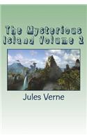 The Mysterious Island Volume 2