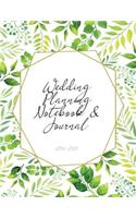 Wedding Planning Notebook and Journal: Wedding Planner and Organizer / Wedding Planner Book / Wedding Planner Binder / Wedding Planning and Organizer 2018 / Wedding Planning and Organizer