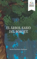 Arbol Sabio Del Bosque