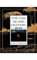 Oak Island Mystery, Solved
