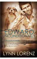 Edward, Unconditionally: (3 Common Powers)