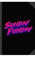 Retro Sunday Funday Journal Notebook: Blank Lined Ruled for Writing 6x9 120 Pages