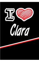 Clara: I Love Name Writing Journal