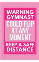 Warning Gymnast