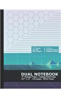 Dual Notebook: Combo Large Hexagonal Graph Paper and College Ruled Paper