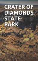 Crater of Diamonds State Park: Blank Lined Journal for Arkansas Camping, Hiking, Fishing, Hunting, Kayaking, and All Other Outdoor Activities