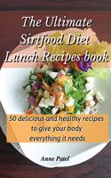 The Ultimate Sirtfood Diet Lunch Recipes book