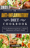 Anti-Inflammatory Diet Cookbook 2021