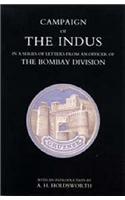 Campaign of the Indus in a Series of Letters from an Officer of the Bombay Division