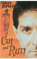 Cut and Run
