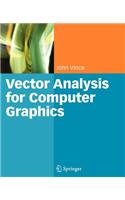 Vector Analysis for Computer Graphics: (English)