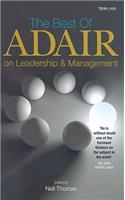 Best of John Adair on Management and Leadership