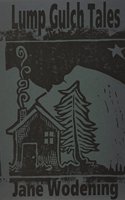 Lump Gulch Tales