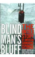 Blind Man's Bluff: The Untold Story of American Submarine Espionage