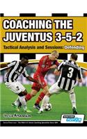 Coaching the Juventus 3-5-2 - Tactical Analysis and Sessions