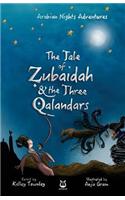 The Tale of Zubaidah and the Three Qalandars