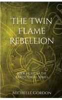 Twin Flame Rebellion