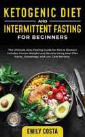 Ketogenic Diet and Intermittent Fasting for Beginners