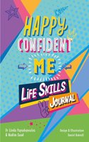 Happy Confident Me Life Skills Journal