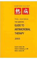 The Sanford Guide to Antimicrobial Therapy, 2003
