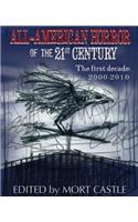 All American Horror of the 21st Century: The First Decade, 2000-2010