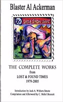 COMPLETE WORKS from LOST & FOUND TIMES 1979-2005 Introduction by Jack A. Withers Smote - Compilation and Afterword by C. Mehrl Bennett
