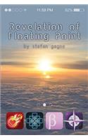 Revelation of Floating Point