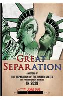 The Great Separation