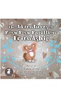 The Adventures of Rosy Posy Papillion: Friendship (Values)