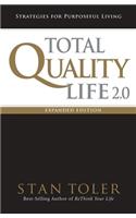 Total Quality Life 2.0 Expanded Edition