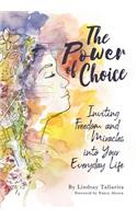 Power of Choice