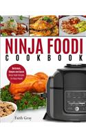 Ninja Foodi Cookbook: Delicious, Simple and Quick Ninja Foodi Recipes for Busy People