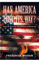 Has America Lost Its Way?
