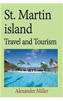 St. Martin island Travel and Tourism