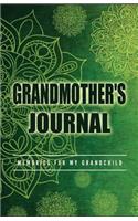 Grandmother's Journal Memories for My Grandchild: A Keepsake to Remember ( Grandmother's Memory Book)