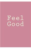 Feel Good