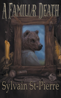 Familiar Death