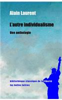 Autre Individualisme: Une Anthologie