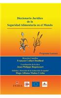 Diccionario Jurídico de la Seguridad Alimentaria en el Mundo