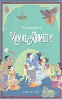 The Devotional Art of Kamal Ahmed M