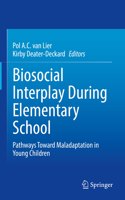 Biosocial Interplay During Elementary School