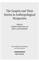 Gospels and Their Stories in Anthropological Perspective